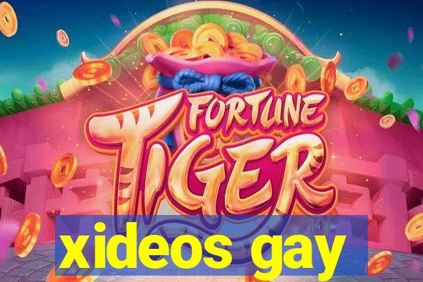 xideos gay